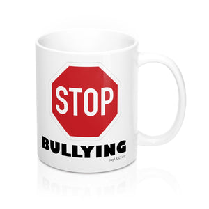 Mug 11oz - Stop Bullying