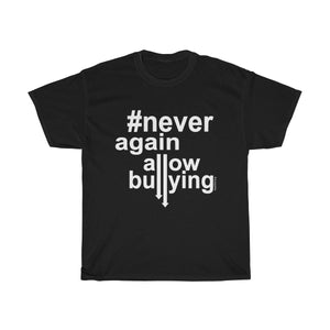 Unisex Heavy Cotton Tee - Never Again Allow Bullying